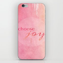 Choose Joy iPhone Skin