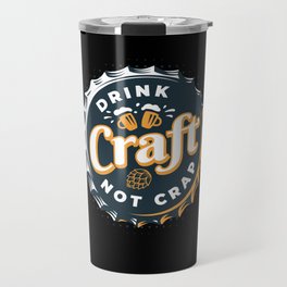 Drink Craft Beer Celebration Party Beer Travel Mug