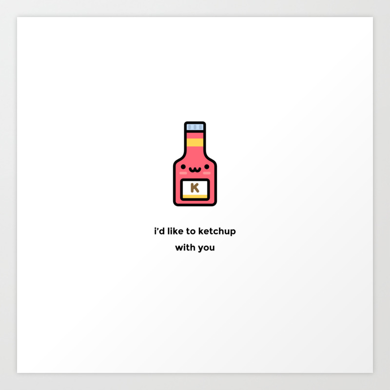 Just A Punny Ketchup Joke Art Print By Minimal Modern Art Society6