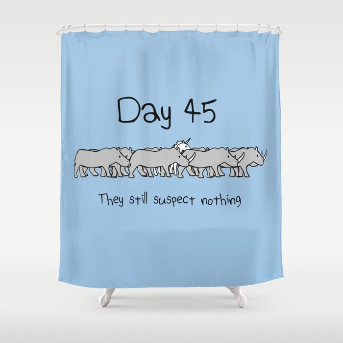 Day 45: They Still Suspect Nothing (Unicorn and Rhinos) Shower Curtain