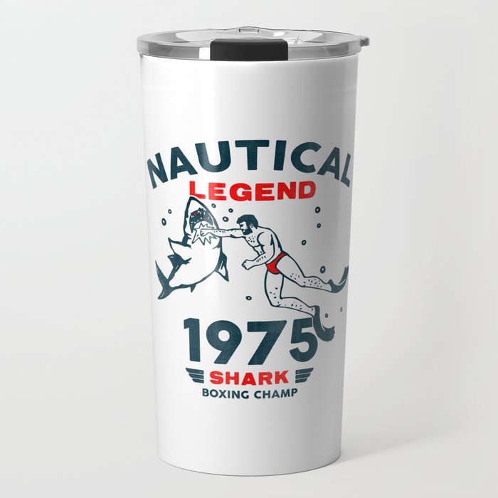 Nautical Legend: Shark Boxing Champ, 1975 Travel Mug