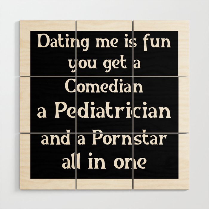 dating Pediatrician - Pediatrician Wood Wall Art