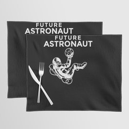 Future Astronaut Spaceman Cosmonaut Astronomy Placemat