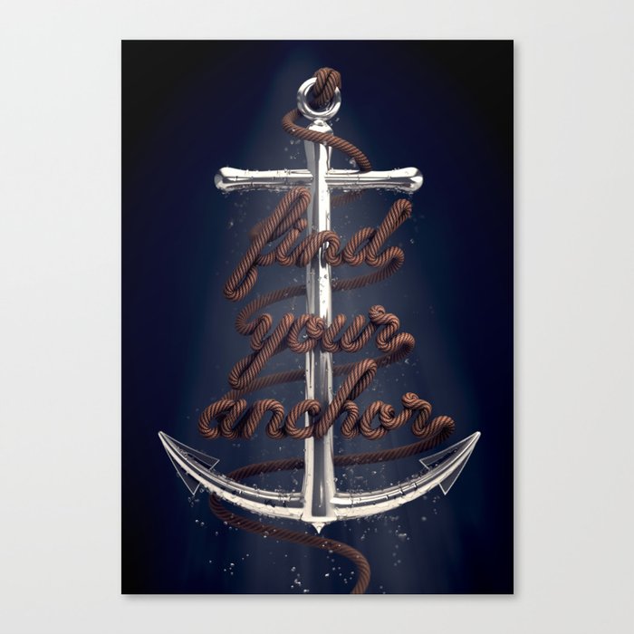 Find Your Anchor Canvas Print
