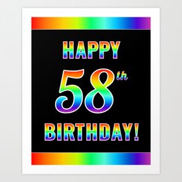 [ Thumbnail: Fun, Colorful, Rainbow Spectrum “HAPPY 58th BIRTHDAY!” Art Print ]