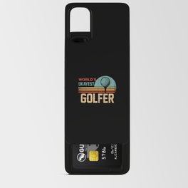 Worlds Okayest Golfer - Golfing Android Card Case
