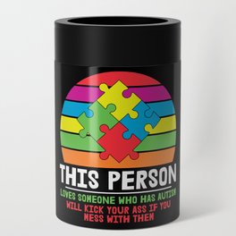Love Someone With Autism Can Cooler