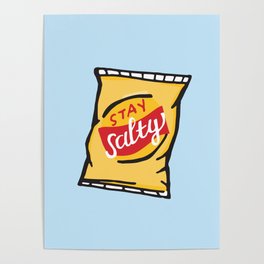 Stay Salty Potato Chips Poster