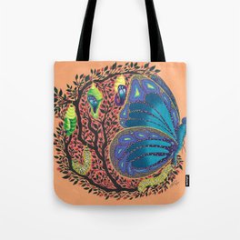 Metamorphosis - the journey may be bitter, but the endings are beautiful Tote Bag