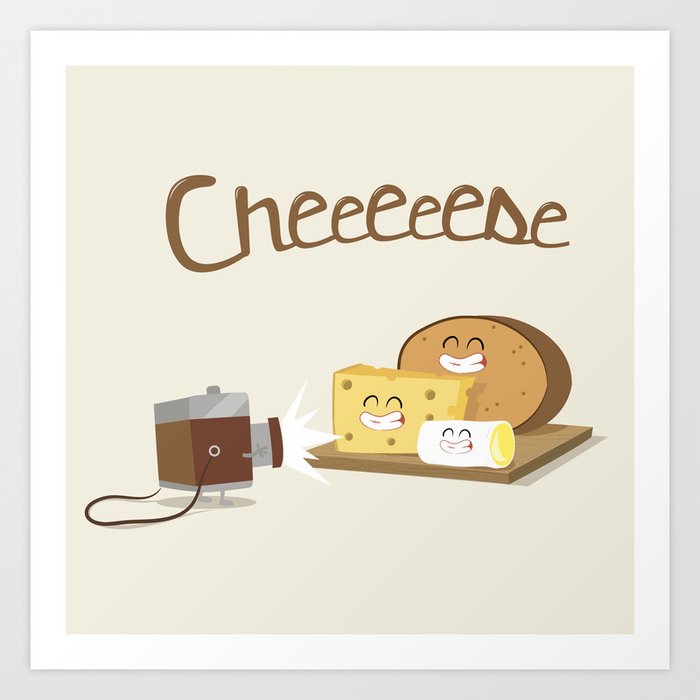 cheeeese Art Print