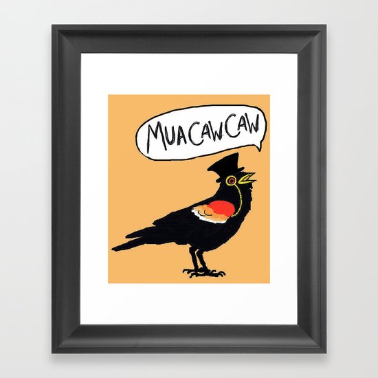 MuaCawCaw Framed Art Print
