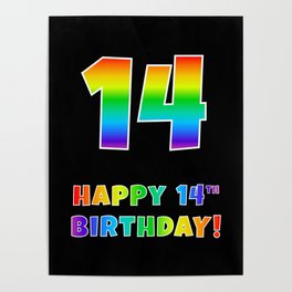 [ Thumbnail: HAPPY 14TH BIRTHDAY - Multicolored Rainbow Spectrum Gradient Poster ]