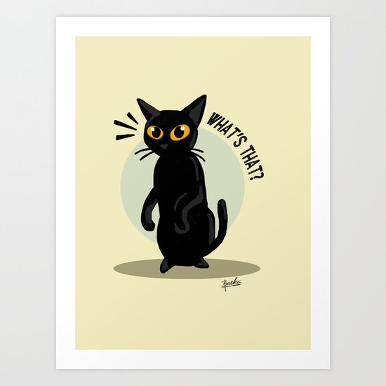 What's that? Art Print