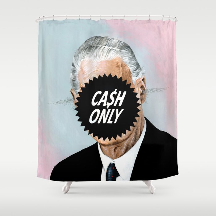 CA$H ONLY Shower Curtain
