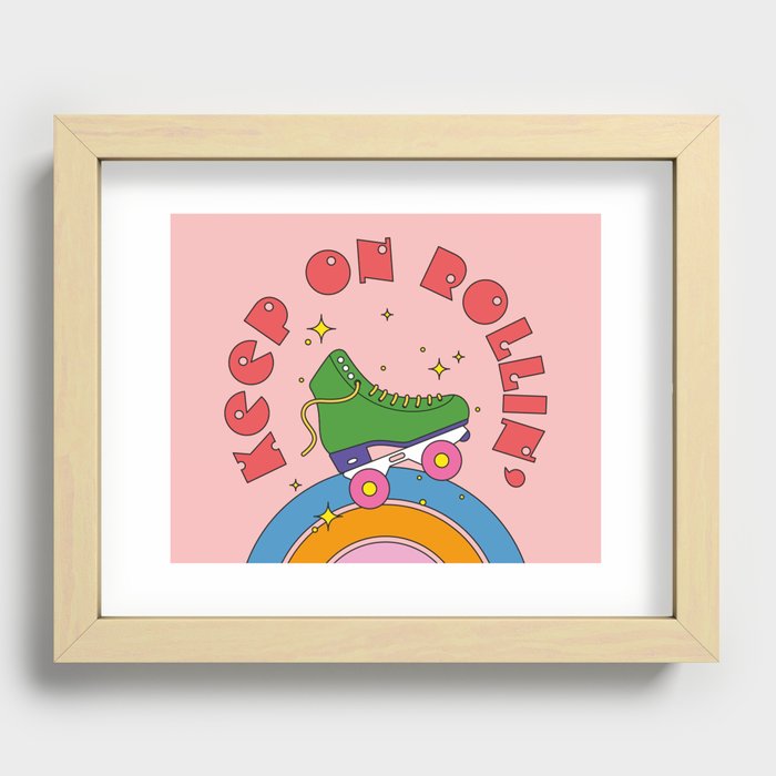 Keep on rollin' Recessed Framed Print