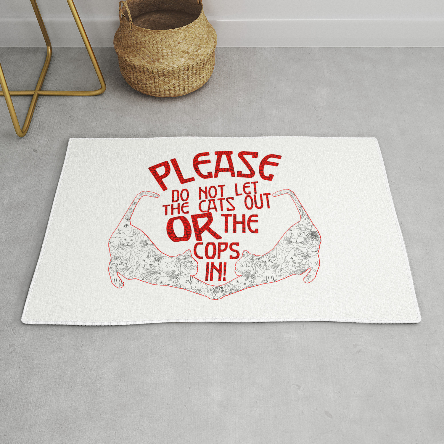 Please Don T Let The Cats Out Or The Cops In Rug By Kaesellsart