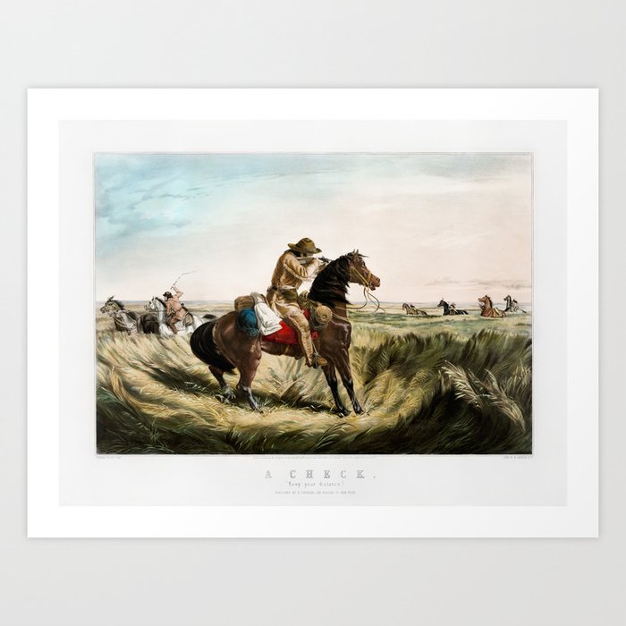 A Check - Keep Your Distance - Wild West - 1853  Art Print