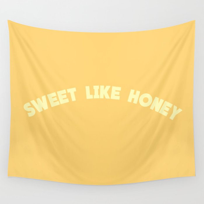 Sweet Like Honey | Typography Wall Tapestry