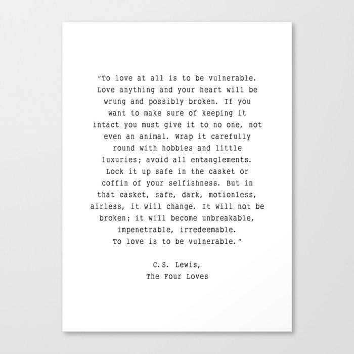 Cs Lewis The Four Loves Quotes Love Quote Literature C. S. Lewis Canvas Print By Socoart | Society6