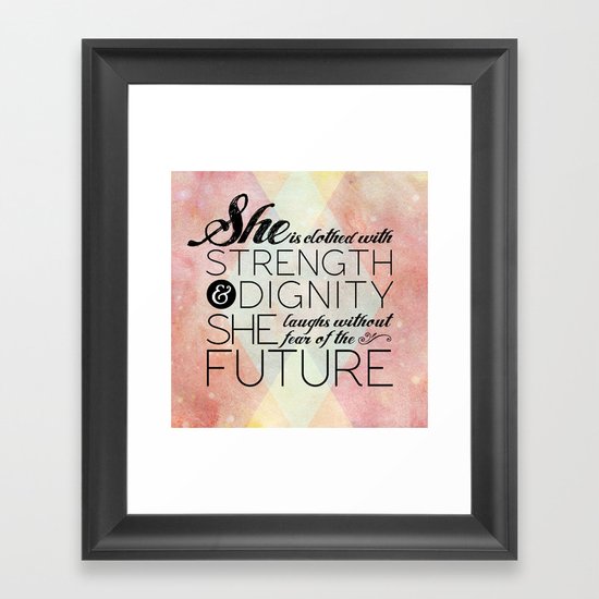 Proverbs 31 She is... Framed Art Print