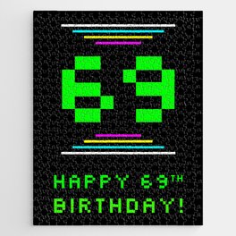 [ Thumbnail: 69th Birthday - Nerdy Geeky Pixelated 8-Bit Computing Graphics Inspired Look Jigsaw Puzzle ]