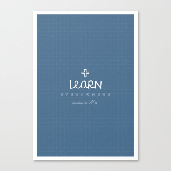 Learn Everywhere Canvas Print