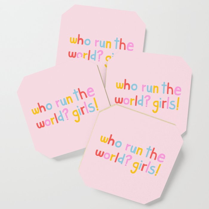 Who Run The World? Girls! Coaster
