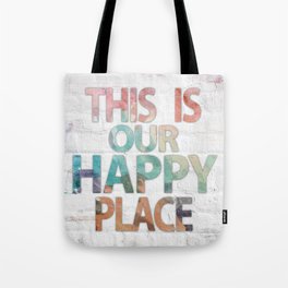 This Is Our Happy Place by Misty Diller Tote Bag