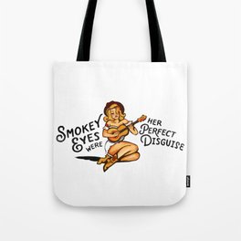 "Smokey Eyes Were Her Perfect Disguise" Cool Girl & Guitar Tattoo Style Art Tote Bag