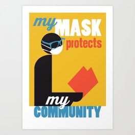 My Masks Protects My Community - yellow2 Art Print
