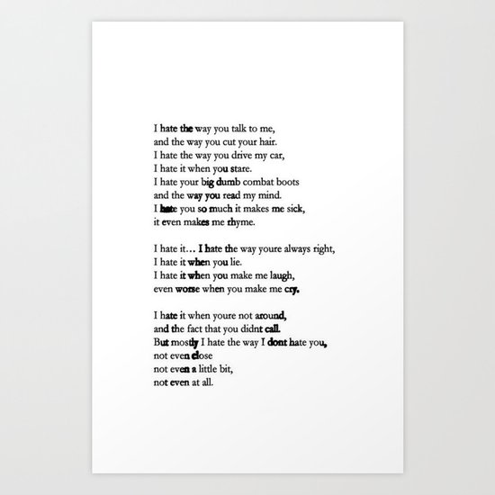 10 Things i Hate About You - Poem Art Print by amy. | Society6