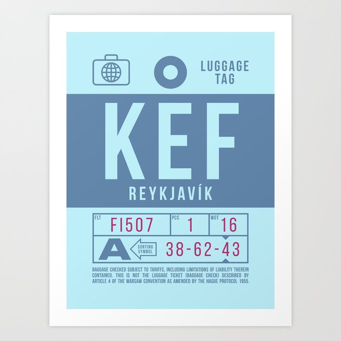 Luggage Tag B - KEF Reykjavik Iceland Art Print