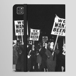 We Want Beer Too! Women Protesting Against Prohibition black and white photography - photographs iPad Folio Case | Beer, Store, Prohibition, Photo, Barroom, Bar, Liquor, White, Dinningroom, Black 