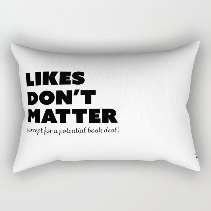 Likes Don't Matter Rectangular Pillow