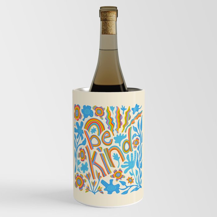 BE KIND UPLIFTING LETTERING Wine Chiller