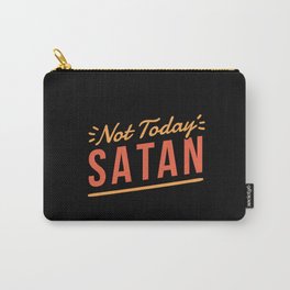 Not today Satan Carry-All Pouch | Not Today, Bianca Del Rio, Typography, Satan, Drag, Rupauls Drag Race, Trending, Tumblr, Not, Stickers 