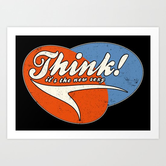 Think! Art Print