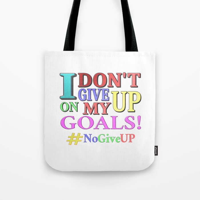 "DON'T GIVE UP" Cute Expression Design. Buy Now Tote Bag