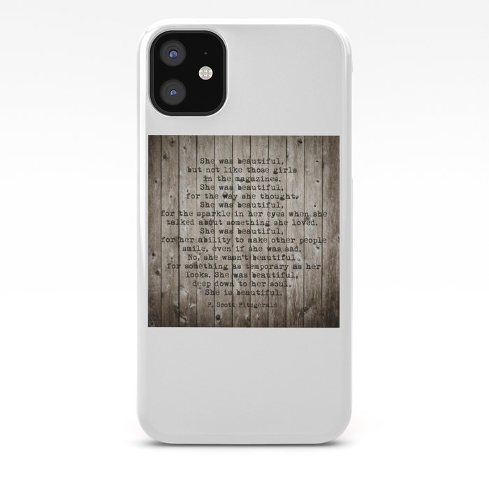 She was beautiful - F Scott Fitzgerald iPhone 11 case She was beautiful - F Scott Fitzgerald iPhone 11 case