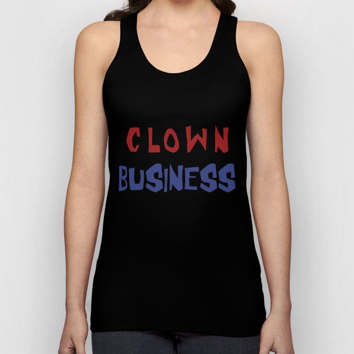 Clown business Tank Top