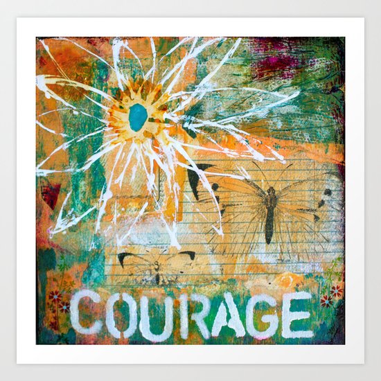 Courage Art Print