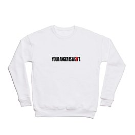 Anger Crewneck Sweatshirt