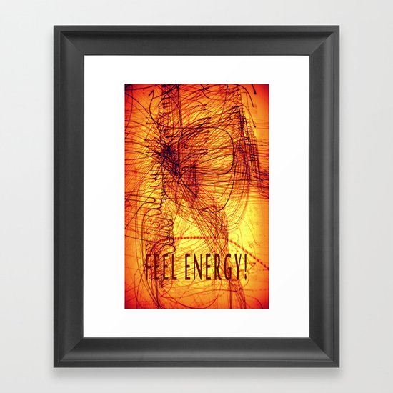 feel energy! Framed Art Print