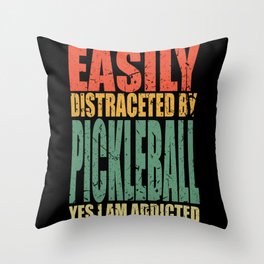 Pickleball Saying Funny Throw Pillow