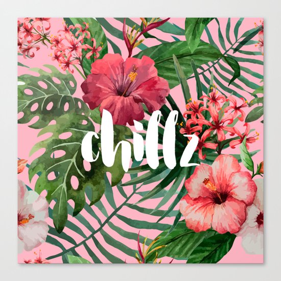 Chillz Canvas Print