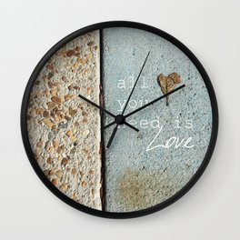All You Need Is Love Wall Clock | Photo, Typography, Nature 