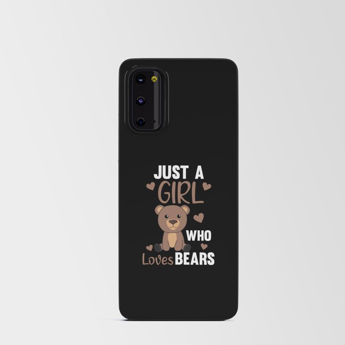 Just A Girl who Loves Bears - Sweet Bear Android Card Case
