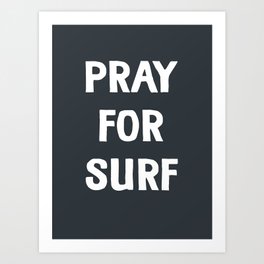 'PRAY FOR SURF' Navy Art Print