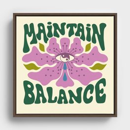 Maintain Balance Framed Canvas