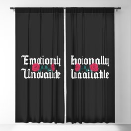 Emotionally Unavailable Sarcastic Quote Blackout Curtain